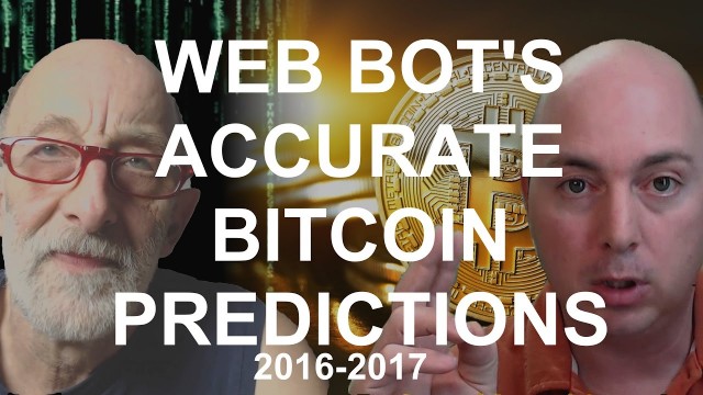 WEB BOT PREDICTS BITCOIN’S PRICE ACTION 2016-2017 (CLIFF HIGH)