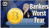 Why do Banks Fear Bitcoin? (Bitcoin Documentary)
