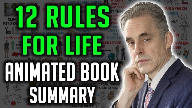 12 RULES FOR LIFE BY JORDAN PETERSON – Animated Book Summary